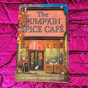 The Pumpkin Spice Café Book by Laurie Gilmore